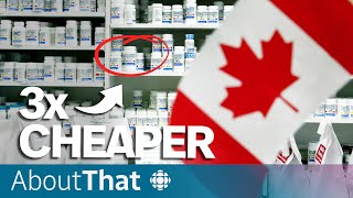 Is the U.S. about to 'pillage' Canada's drug supply? | About That