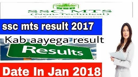 ssc mts result 2017|Result date in jan 2018|