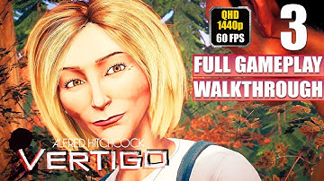 Alfred Hitchcock Vertigo Game - Gameplay Walkthrough [FULL GAME] No Commentary Part 3 [PC 1440p]