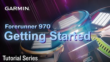 Tutorial – Forerunner 970: Getting Started | Walkthrough Pairing, Widgets, and First Run