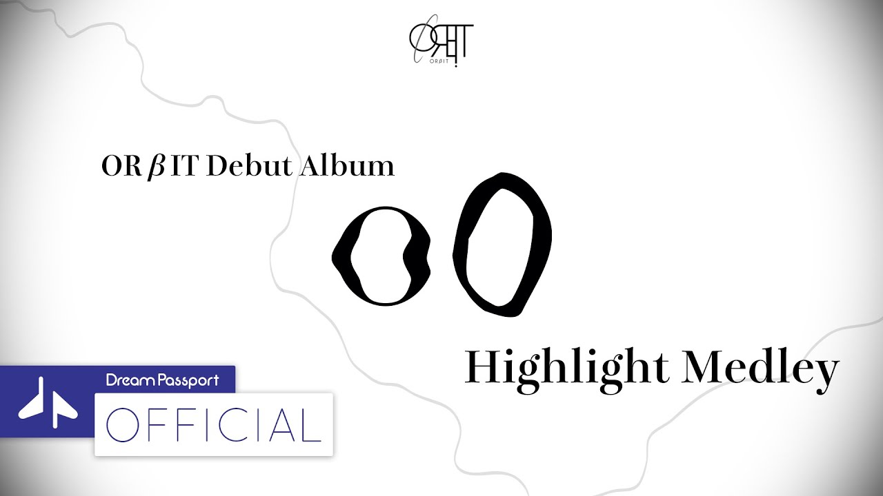 ORβIT THE FIRST MINI ALBUM「Enchant」Highlight Medley - YouTube