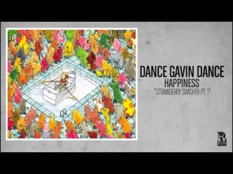 Dance Gavin Dance - Strawberry Swisher Pt1