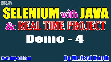 SELENIUM with JAVA tutorials || Demo - 4 || by Mr. Ravi Kanth On 22-10-2020 @7AM