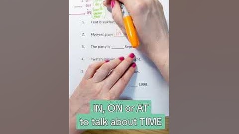 IN ON or AT to talk about TIME