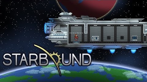 Starbound Beta E01 Banana Banana