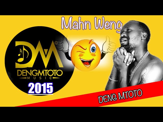 Mahn Weng ~ Deng Mtoto- South Sudan Music class=