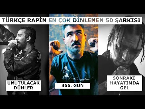 TÜRKÇE RAP'İN EN ÇOK DİNLENEN 50 ŞARKISI