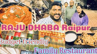 RAJU DHABA Family Dhaba cum Restaurant in Raipur Budget friendly Tasty Food Great Ambience foodvlog