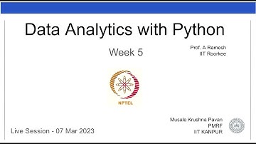 Data Analytics with Python live session 05 | krushna   NPTEL TA   cs08