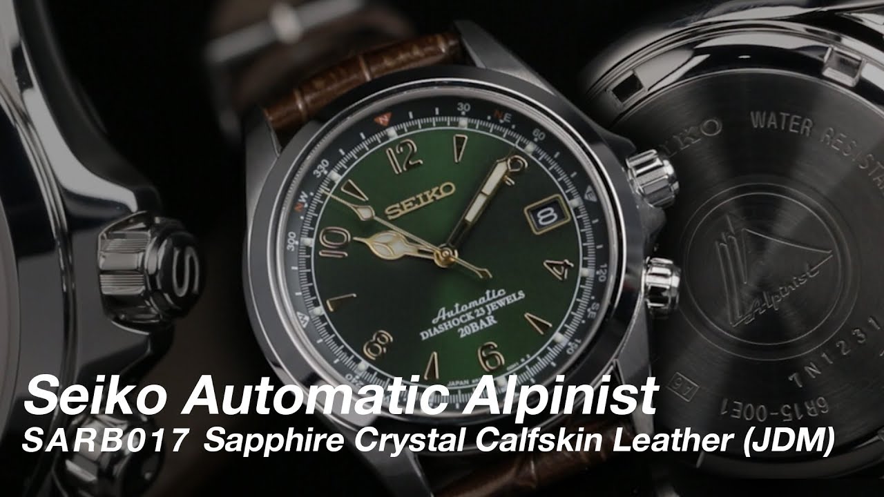 Seiko Automatic SARB017 Alpinist Sapphire Crystal Calfskin Leather (JDM) -  YouTube