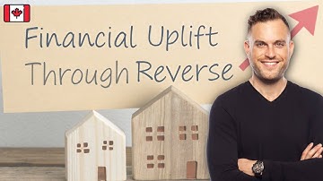 Don’t Get a Reverse Mortgage in Canada Until You Watch This