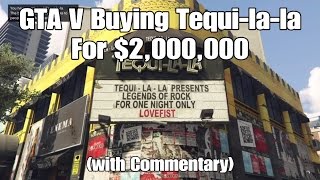 74 Gta V Buying Tequi-La-La For 2,000,000 Commentary.