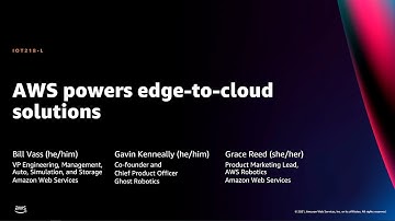 AWS re:Invent 2021 - AWS powers edge-to-cloud solutions