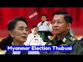 Myanmar Election Thubuai; Ralkap In Thuneihnak An Lasal Men Thei