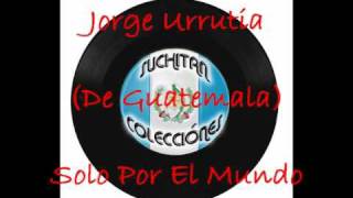 Jorge Urrutia-Solo Por El Mundo chords