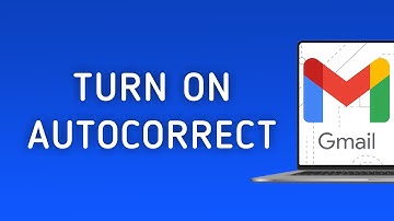 How to Turn on Autocorrect in Gmail on PC