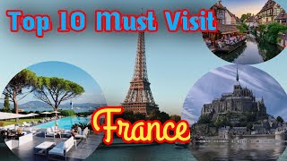 France Unveiled: Top 10 Must Visit Destination | #ph_visitor #france