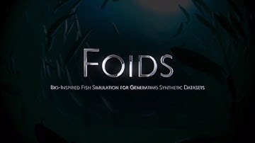 【SIGGRAPH ASIA2021】Foids: Bio-Inspired Fish Simulation for Generating Synthetic Datasets-FastForward