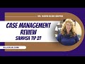 Case Management Review SAMHSA TIP 27