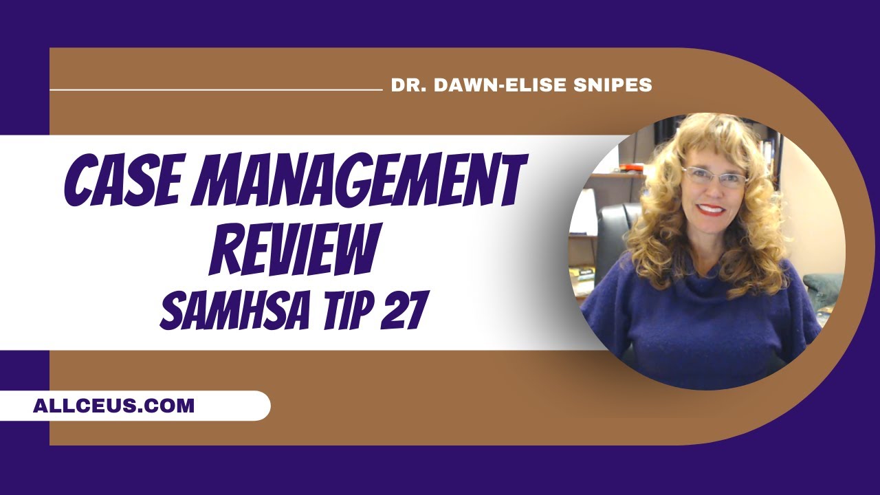 Case Management Review SAMHSA TIP 27