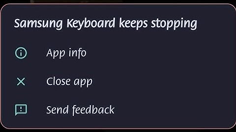 how to fix samsung keyboard keeps stopping error 2021