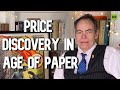 Keiser Report | Price Discovery in an Age of Paper | E1653