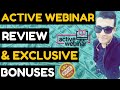 ActiveWebinar Review ⚠️ ALERT ⚠️ DON&#39;T GET ActiveWebinar WITHOUT MY 🔥 EXCLUSIVE 🔥 BONUSES