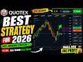🔴 Quotex Best Strategy For 2026 Live Profit | Real Account Trading Results &amp; Winning Setup
