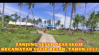 Download Lagu TANJUNG SESUP  DESA SUGIE KECAMATAN SUGIE BESAR TAHUN 2022 /// TANJUNG BALAI KARIMUN /// KEPRI MP3