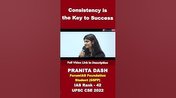 Consistency is the key to success | Pranita Dash | IAS Rank-42 | #shorts #upsc #forumias