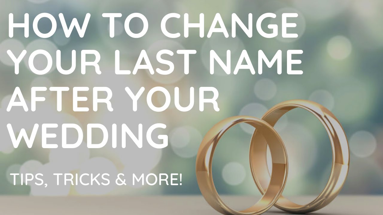 Change Your Last Name Marriage YouTube change-your-last-name-marriage-youtube