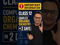 Class 12th Complete Organic Chemistry in 2 Days #ytshorts #reneet2026 #reneet #sarveshsir #neet