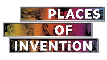 "Places of Invention" preview video.
