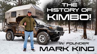 The History of Kimbo Campers! w/ Founder Mark King