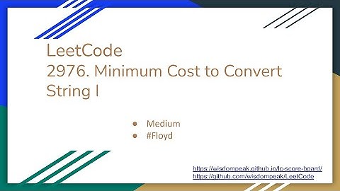 【每日一题】LeetCode 2976. Minimum Cost to Convert String I