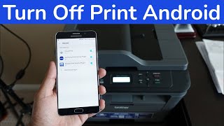 How to turn off print services on android mobile? screenshot 4