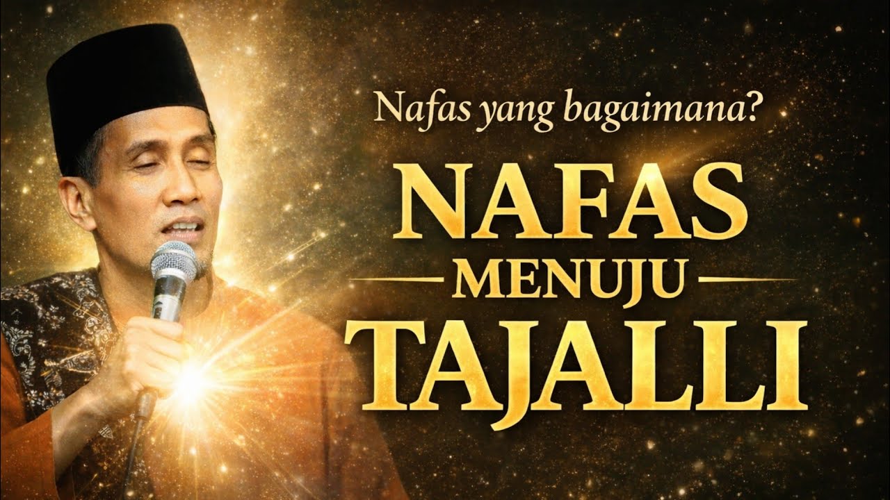 KH. MUKHLASON ROSYID🔴NAFAS MENUJU TAJJALI