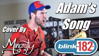 Blink-182 - Adam's Song [Minority 905 Cover]