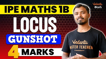 IPE Maths 1B | Locus | 4 Pakka Gunshot Questions | IPE Maths | IPE 2024/25