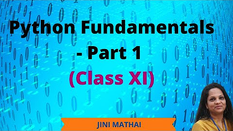 Python Programming - Class XI - Computer Science(CBSE) - YouTube image.