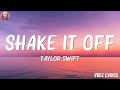 Shake It Off - Taylor Swift (Lyrics) | Shawn Mendes, Camila Cabello, Jonas Blue, OneRepublic