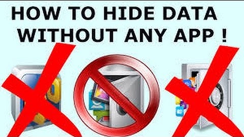 How to hide photos and videos without installing any app