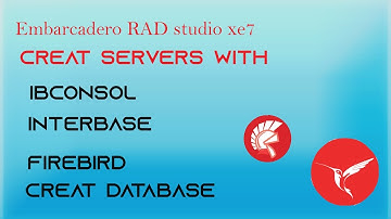 Creat Server With IBCONSOL and Connected With InterBase delphxe7 انشاء الخوادم