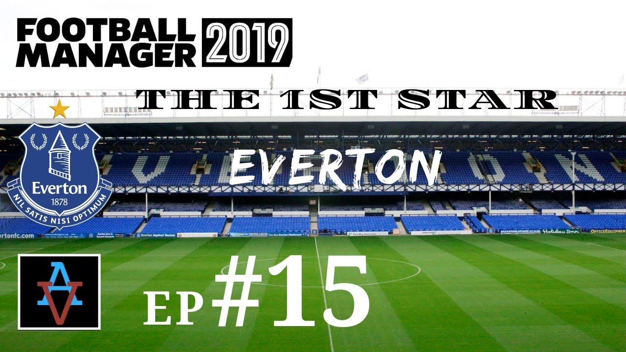 FM19 - The 1st Star: Everton Ep.15: New Club Records - Football Manager 2019 Let's Play