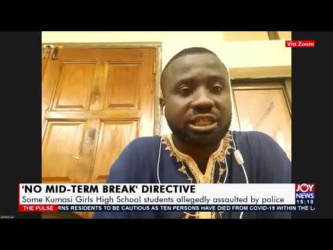 'No mid-Term break' directive -The Pulse on Joy News (20-7-21) 'No mid-Term break' directive -The Pulse on Joy News (20-7-21)