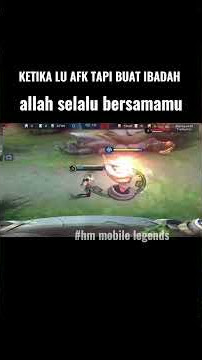 KETIKA LU AFK TAPI BUAT IBADAH