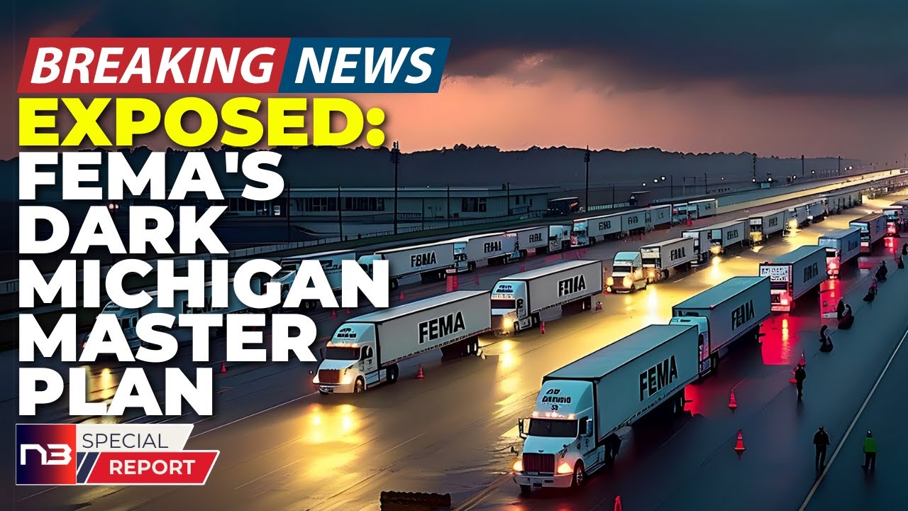 🚨BREAKING: The Real Reason 350 FEMA Trucks Just Showed Up In Michigan Has Everyone Losing It