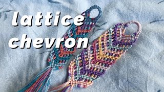 lattice chevron bracelet tutorial! (beginner)