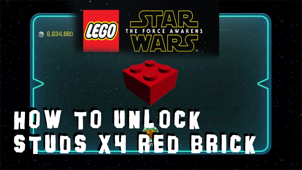 Lego Star Wars: The Force Awakens - How to Unlock Studs X4 Red Brick -  YouTube