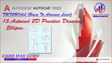 Autocad 2D/3D Tutorial (Basic To Advance):-15.Autocad 2D Practice Drawing Ellipse .